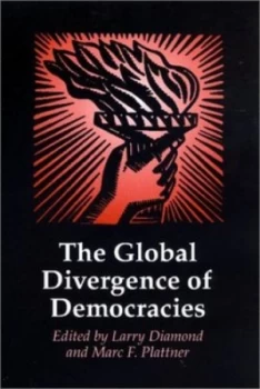 Image of The Global Divergence of Democracies / Edited by Larry Diamond and Marc F. Plattner by Diamond Paperback