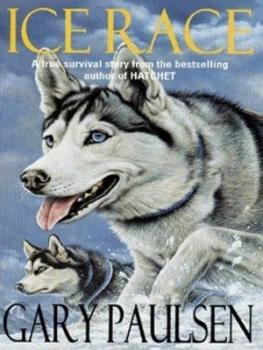 Image of Ice Race by Gary Paulsen Paperback