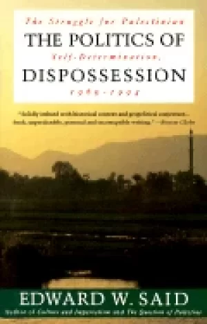 Image of politics of dispossession the struggle for palestinian self determination 1