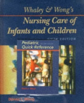 Image of Whaley and Wongs Nursing Care of Infants and Children by Donna L Wong and David Wilson and Lucille F Whaley Book