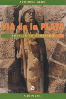 Image of The Way of St. James - Va De La Plata by Alison Raju Paperback