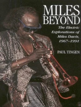 Image of Miles beyond by Paul Tingen Hardback