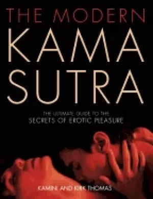 Image of modern kama sutra an intimate guide to the secrets of erotic pleasure kamin