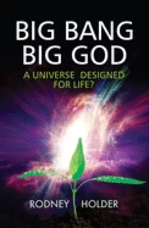 Image of big bang big god a universe designed for life