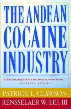 Image of The Andean Cocaine Industry by Patrick Clawson Paperback