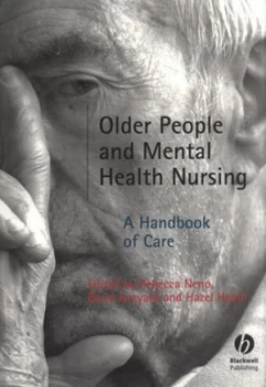 Image of Older People and Mental Health Nursing by Rebecca Neno Paperback