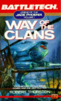 Image of Battletech 01 Way of the Clans by Robert Thurston Book