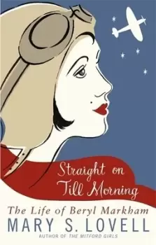 Image of Straight on till morning by Mary S. Lovell
