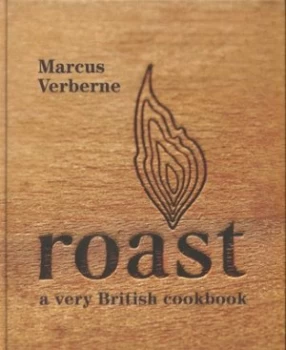 Image of Roast by Marcus Verberne Hardback