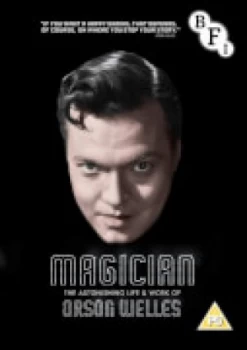 Image of Magician: The Astonishing Life & Work Of Orson Welles