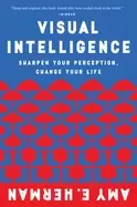 Image of visual intelligence sharpen your perception change your life