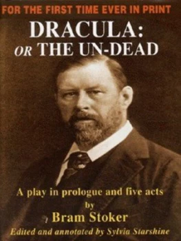 Image of Dracula or the Un-Dead by Bram Stoker and Sylvia Starshine Hardback