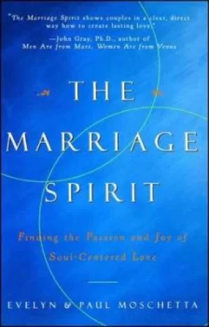 Image of The Marriage Spirit by Evelyn Moschetta