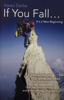 Image of If You Fall by Karen Darke Paperback