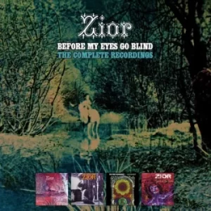 image of Before My Eyes Go Blind The Complete Recordings by Zior CD Album