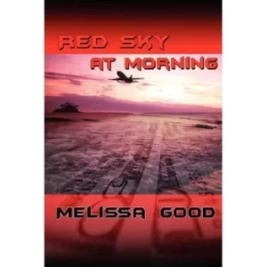 Image of Red Sky at Morning by Melissa Good
