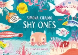 Image of Shy ones by Simona Ciraolo