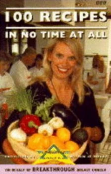 Image of 100 Recipes in No Time at All by Breakthrough Breast Cancer and British Broadcasting Corporation Paperback
