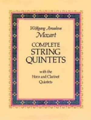 Image of complete string quintets with the horn and clarinet quintets