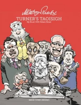 Image of Turners Taoisigh by Martyn Turner Hardback
