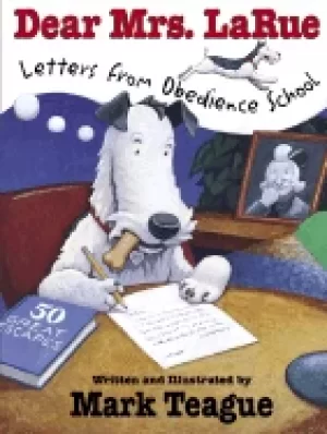 Image of dear mrs larue letters from obedience school