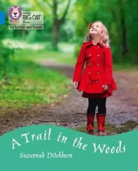Image of A Trail in the Woods by Suzannah Ditchburn