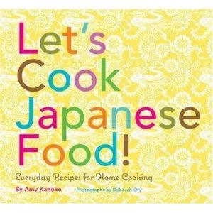 Image of Lets Cook Japanese Food by Amy Kaneko Paperback