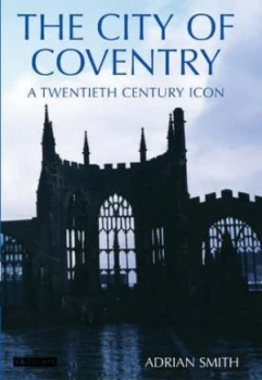 Image of The City of Coventry Hardback