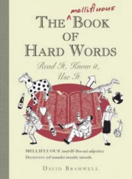 Image of The Mellifluous Book of Hard Words by David Bramwell Hardback