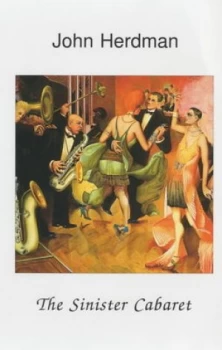 Image of The Sinister Cabaret by John Herdman Paperback
