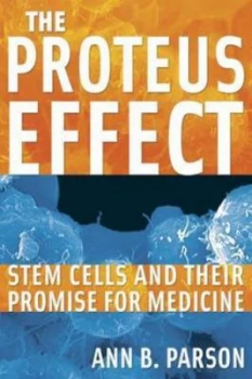 Image of The Proteus Effect by Ann B Parson Hardback