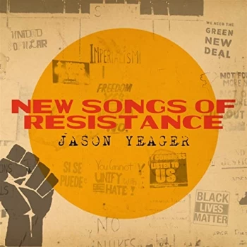 image of James Yeager - New Songs of Resistance CD