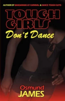 Image of Tough Girls Dont Dance Paperback