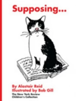 Image of Supposing-- by Alastair Reid Hardback