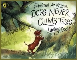 Image of Schnitzel Von Krumm Dogs Never Climb Trees by Lynley Dodd Paperback