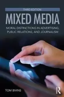 Image of Mixed Media : Moral Distinctions in Advertising, Public Relations, and Journalism