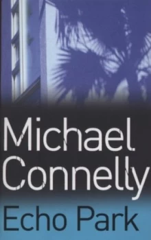 Image of Echo Park by Michael Connelly Book