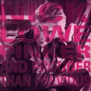 Image of Pinker and Prouder Than Previous by Nick Lowe Vinyl Album