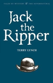 Image of Jack the Ripper by Terry Lynch Paperback