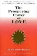 Image of The Prospering Power of Love by Catherine Ponder