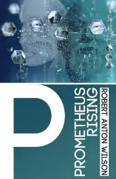 Image of Prometheus Rising by Robert Anton Wilson