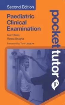 Image of Pocket Tutor Paediatric Clinical Examination : Second Edition