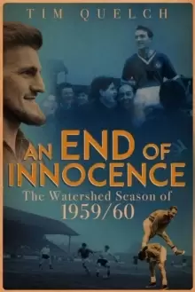 Image of End of Innocence, an : The Watershed Season of 1959/60