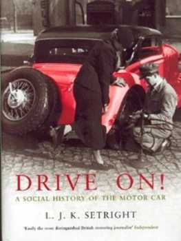 Image of Drive On by L. J. K Setright Hardback