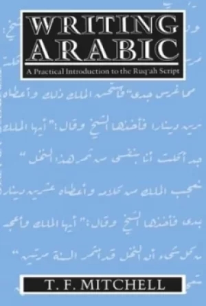 Image of Writing Arabic by T. F Mitchell