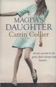 Image of Magdas Daughter by Catrin Collier Hardback