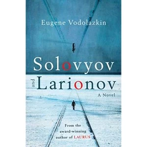 Image of Solovyov and Larionov Hardback 2018