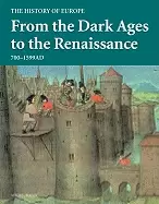 Image of from the dark ages to the renaissance 700 1599 ad