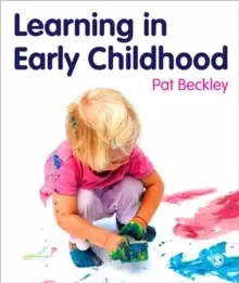 Image of Learning in Early Childhood : A Whole Child Approach from birth to 8