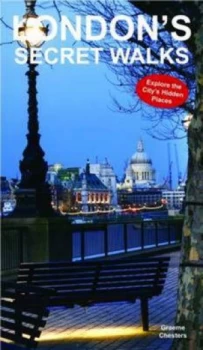 Image of Londons Secret Walks by Graeme Chesters Book